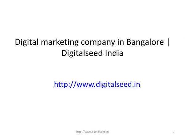 Digital marketing company in Bangalore | best online marketing agency in Bangalore | Digitalseed