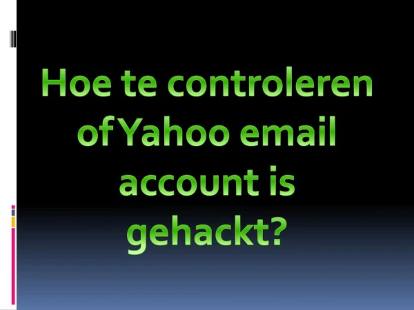 Hoe te controleren of Yahoo email account is gehackt?