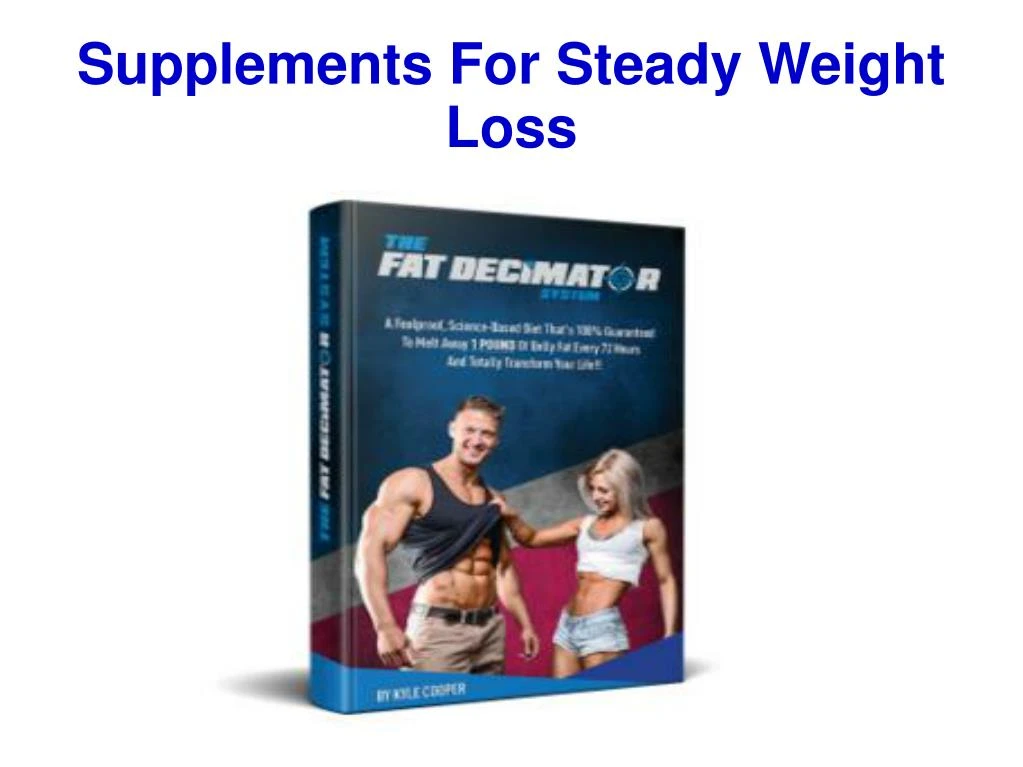 supplements for steady weight loss