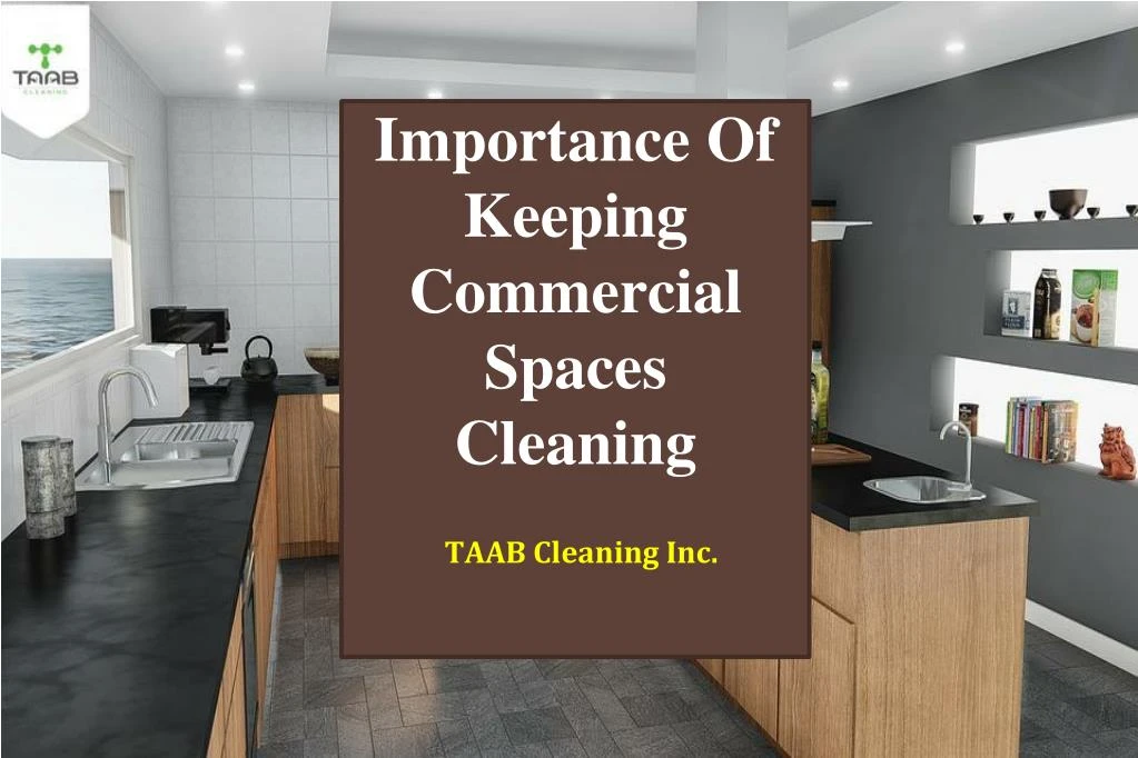 importance of keeping commercial spaces cleaning