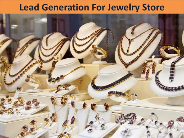 Lead Generation For Jewelry Store