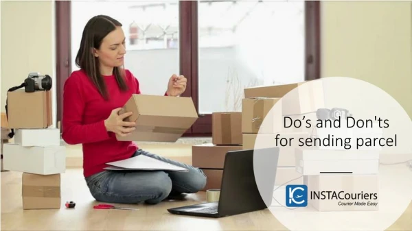 Do's and Don'ts for sending parcel