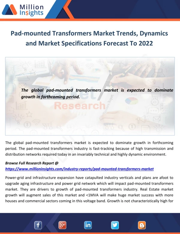 Pad-mounted Transformers Market Trends, Dynamics and Market Specifications Forecast To 2022