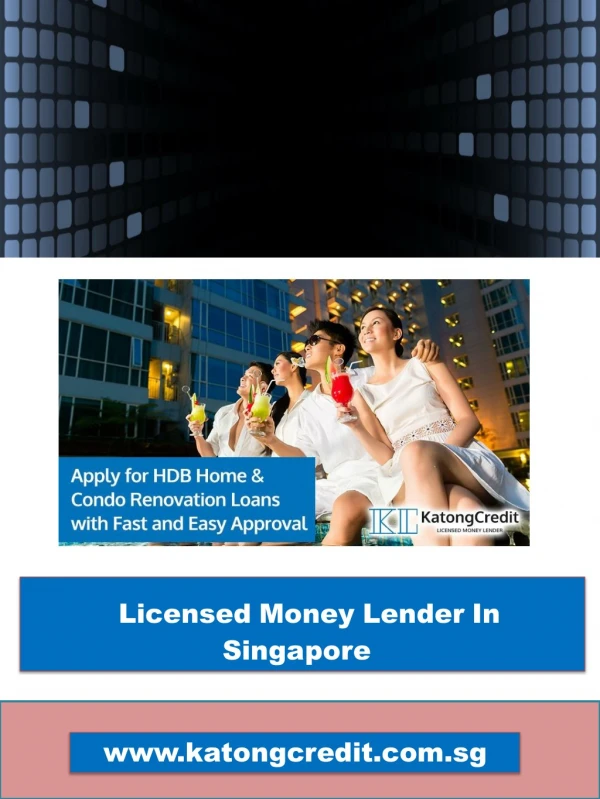 "Licensed Money Lender in Singapore | 6562912210 | katongcredit.com.sg "
