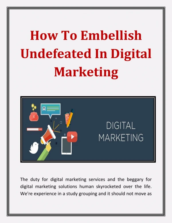 How To Embellish Undefeated In Digital Marketing