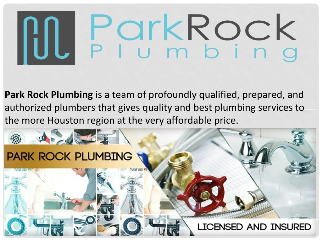 park rock plumbing is a team of profoundly