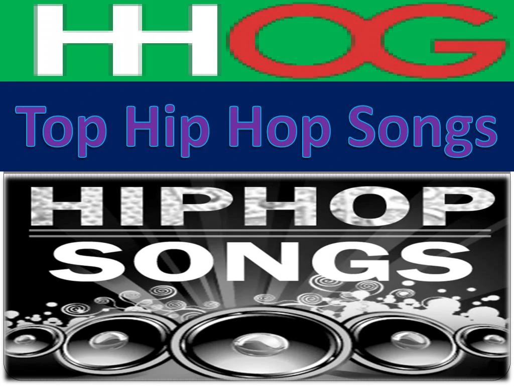 top hip hop songs