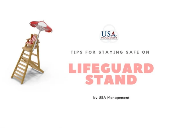 Tips for Staying Safe On Lifeguard Stand.