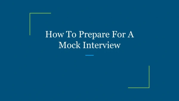 How To Prepare For A Mock Interview