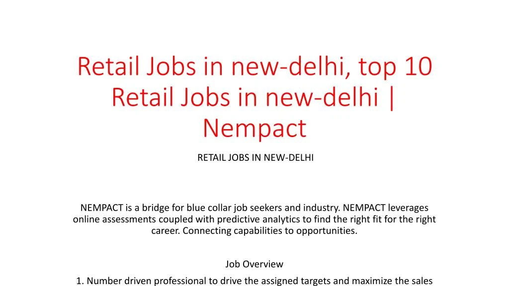 retail jobs in new delhi top 10 retail jobs in new delhi nempact