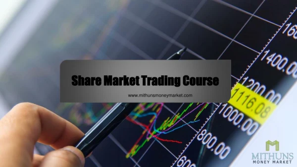 Stock Market Trading Course | Mithuns Money Market