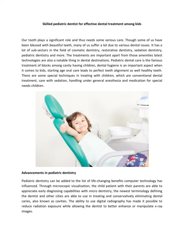 Skilled Pediatric Dentist For Effective Dental Treatment Among Kids