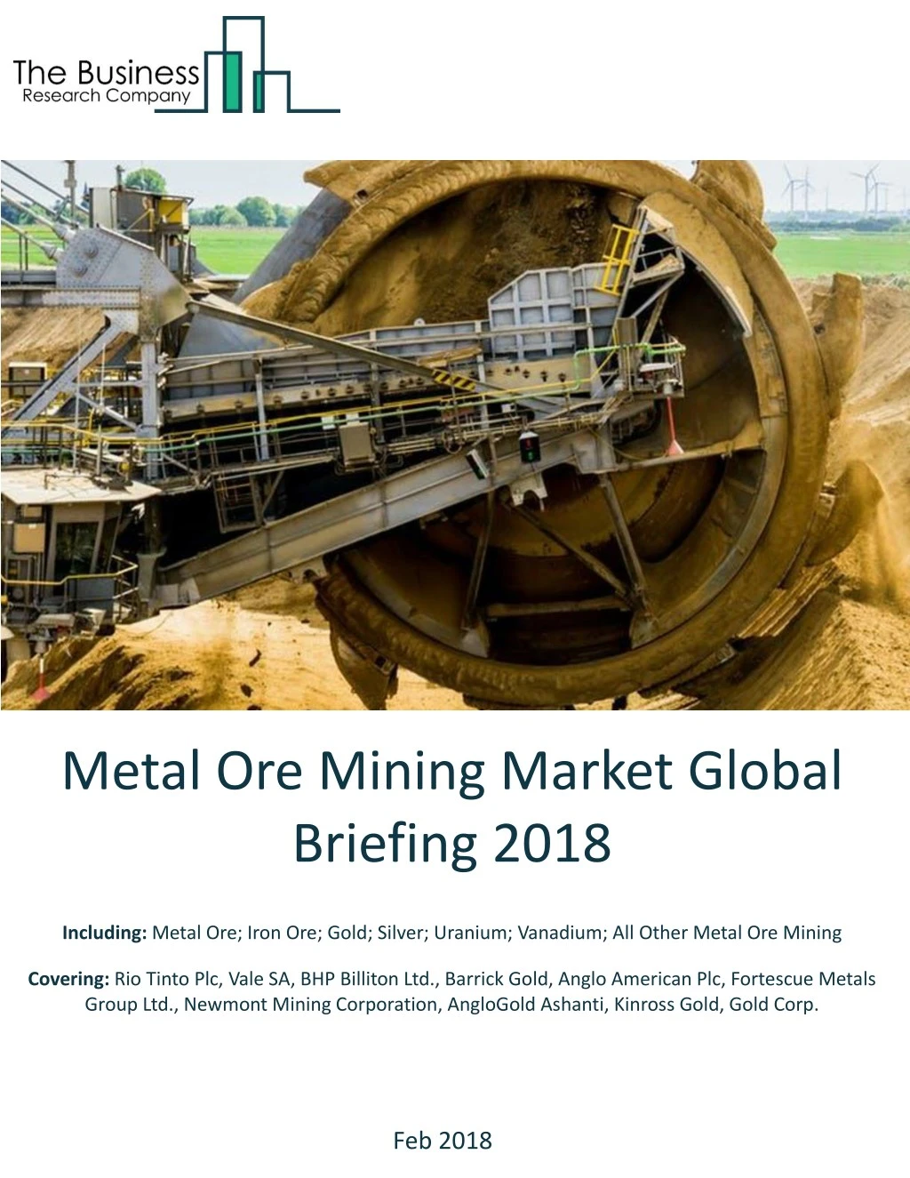 metal ore mining market global briefing 2018