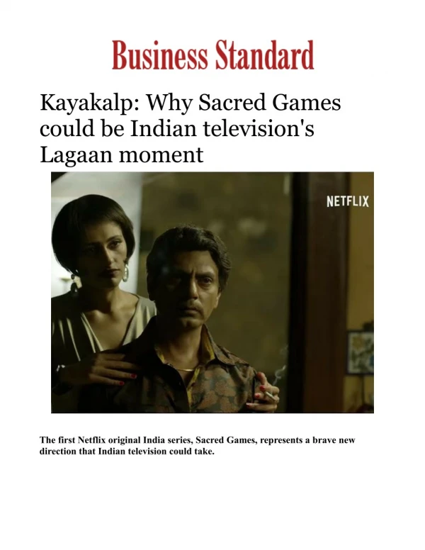 Kayakalp: Why Sacred Games could be Indian television's Lagaan moment