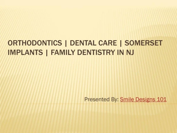 Where you can find affordable Family Dentistry in Somerset, NJ