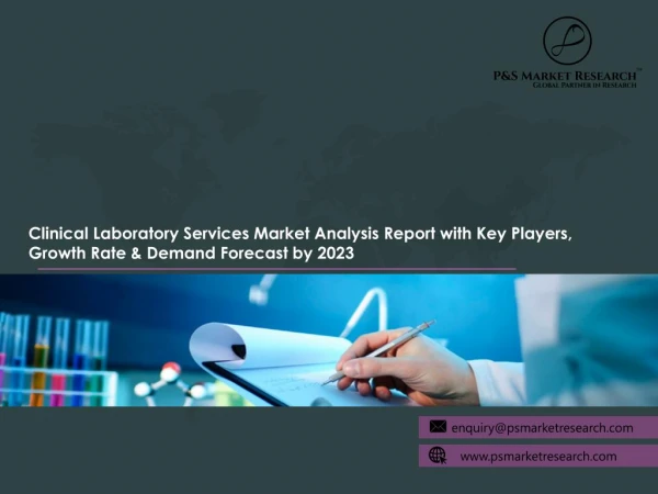 Clinical Laboratory Services Market Demand Rate with Regional Outlook and Forecast 2023