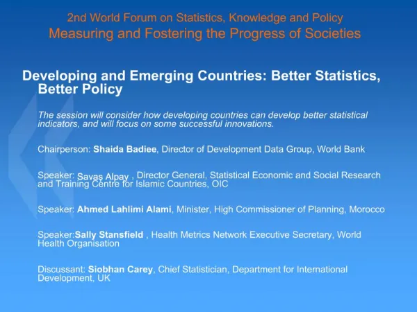2nd World Forum on Statistics, Knowledge and Policy Measuring and Fostering the Progress of Societies