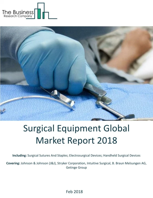 Surgical Equipment Global Market Report 2018
