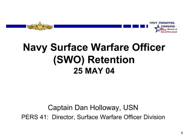 Navy Surface Warfare Officer SWO Retention 25 MAY 04