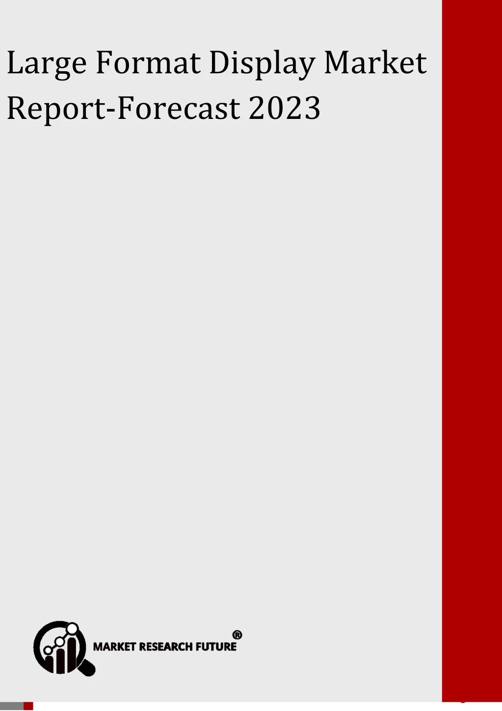 large format display market report forecast 2023