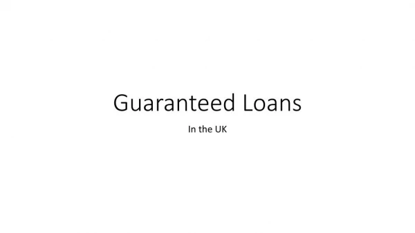 Guaranteed Loans for the people with bad credit no guarantor