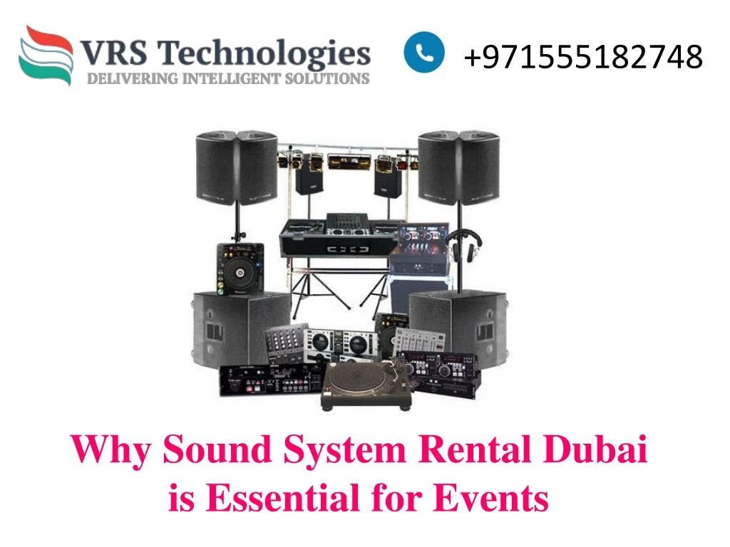 why sound system rental dubai is essential for events