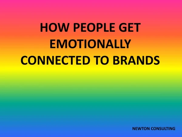 How people get emotionally connected to brands