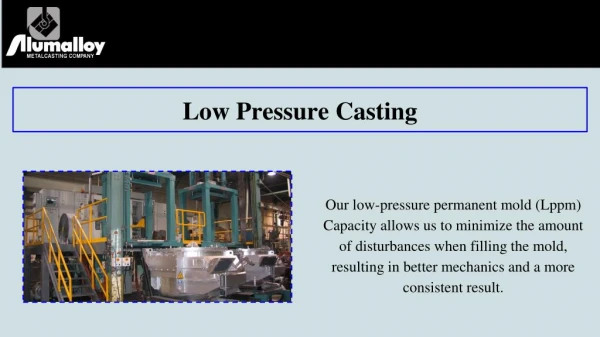 Affordable Low Pressure Casting in Avon Lake | Alumalloy Metal Castings
