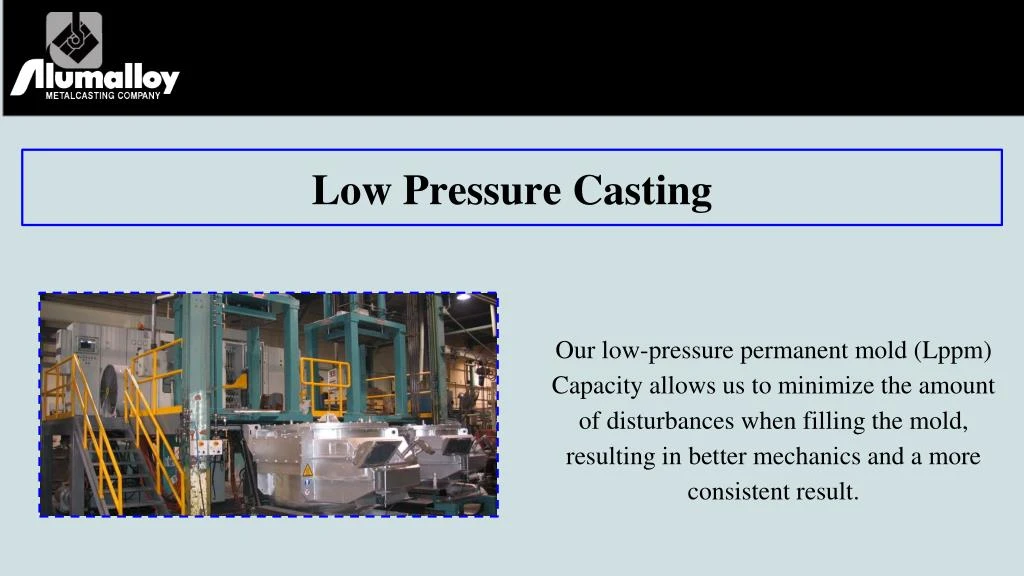 low pressure casting