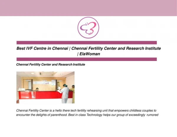 Best IVF Centre in Chennai | Chennai Fertility Center and Research Institute | ElaWoman