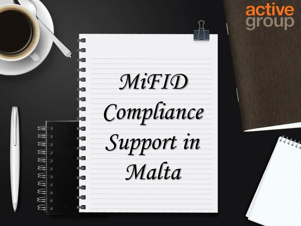 mifid compliance support in malta