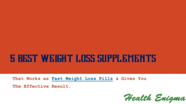 5 best weight loss supplement