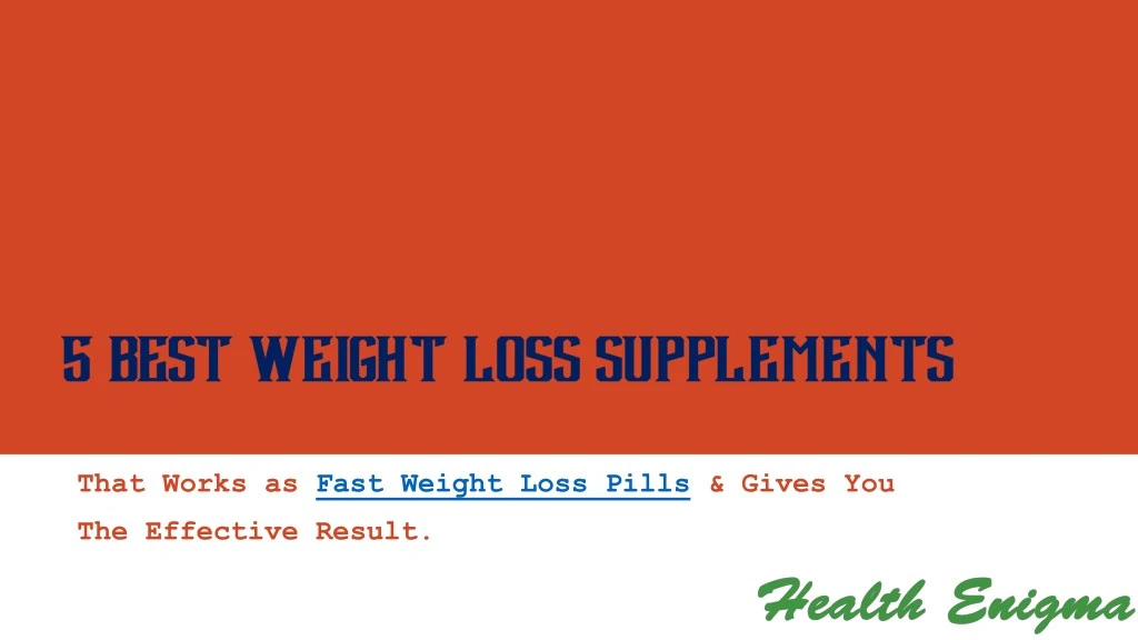 that works as fast weight loss pills gives you