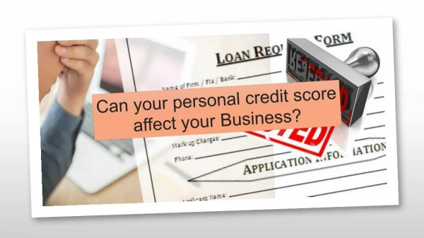 Can your personal credit score affect your Business?