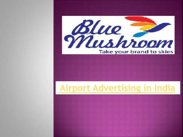 Airport advertising in india | Airport Branding