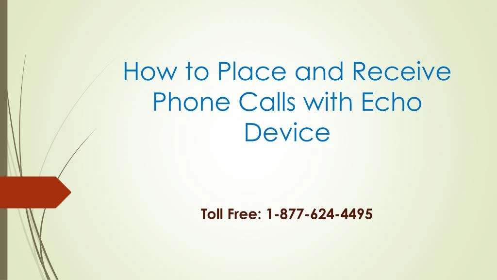 how to place and receive phone calls with echo device