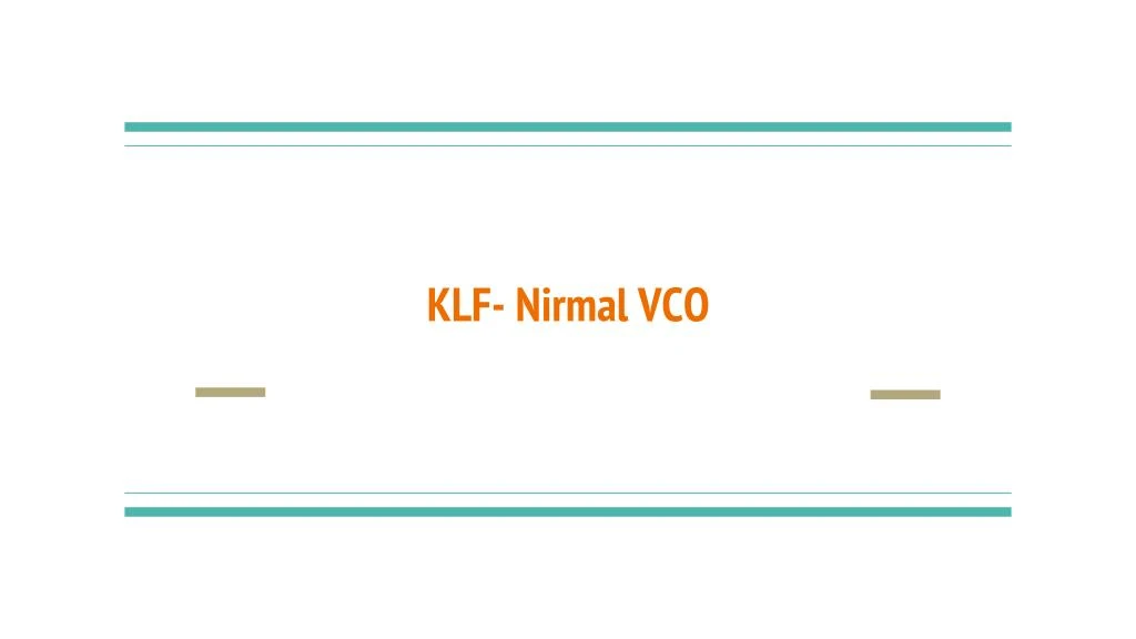 klf nirmal vco