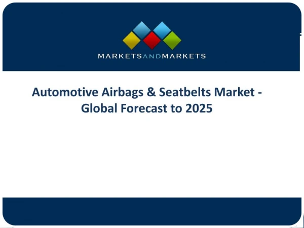 Transformation of Automotive Airbags & Seatbelts Market