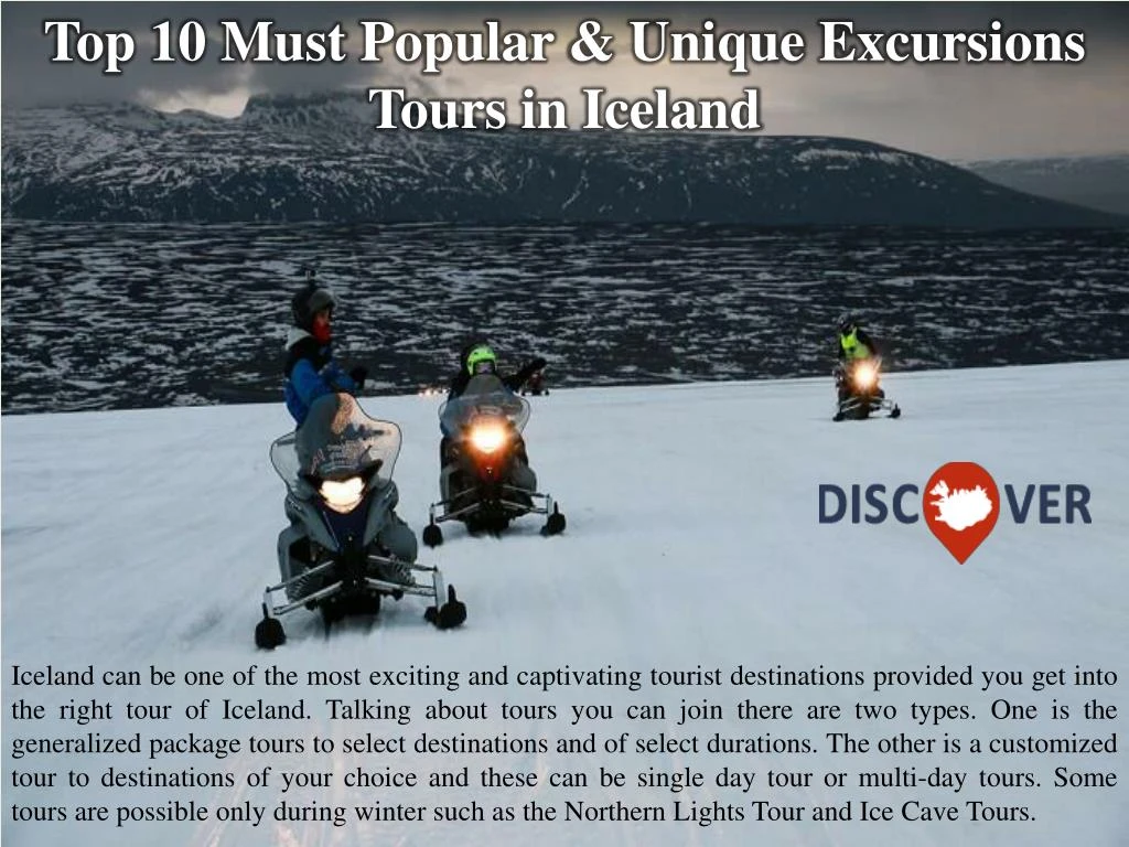 top 10 must popular unique excursions tours