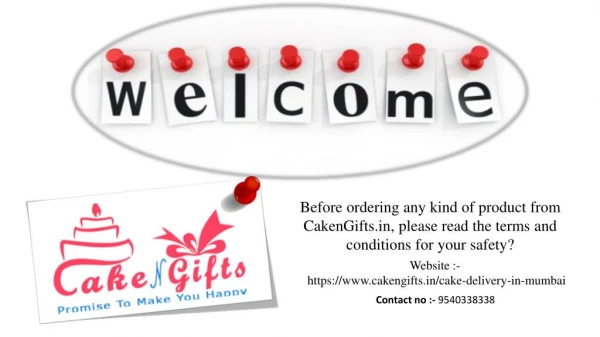 Before ordering, know the terms and conditions for cakengifts.in cancellation fee