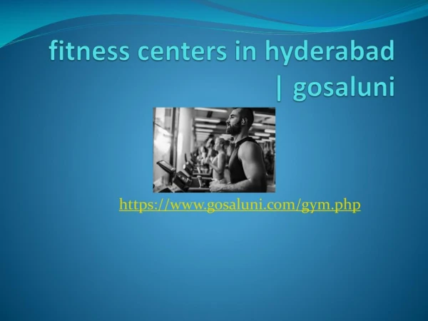 Fitness centers near me | fitness centers in hyderabad | gosaluni