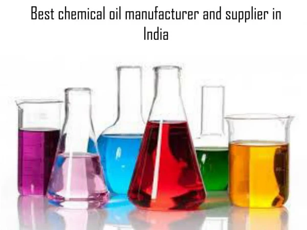 Best chemical oil manufacturer and supplier in India