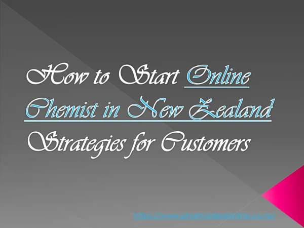 How to Start Online Chemist in New Zealand Strategies for Customers