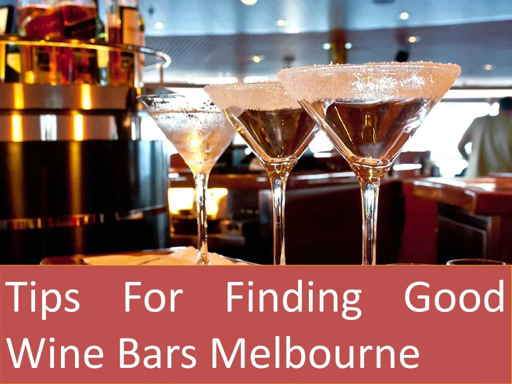 tips for finding good wine bars melbourne