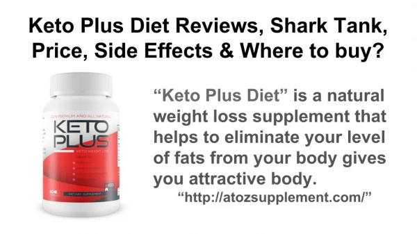 http://atozsupplement.com/keto-plus-diet-reviews/