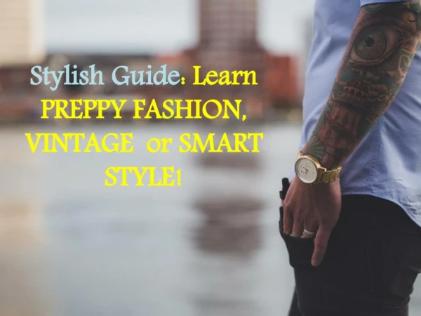 Preppy Fashion Stylish Guide
