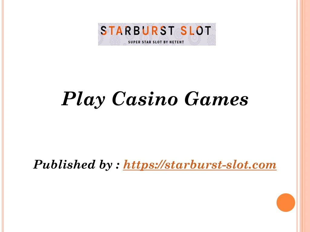 play casino games published by https starburst