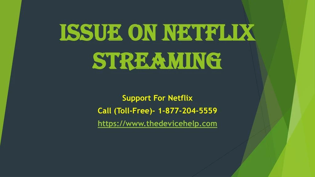 issue on netflix streaming