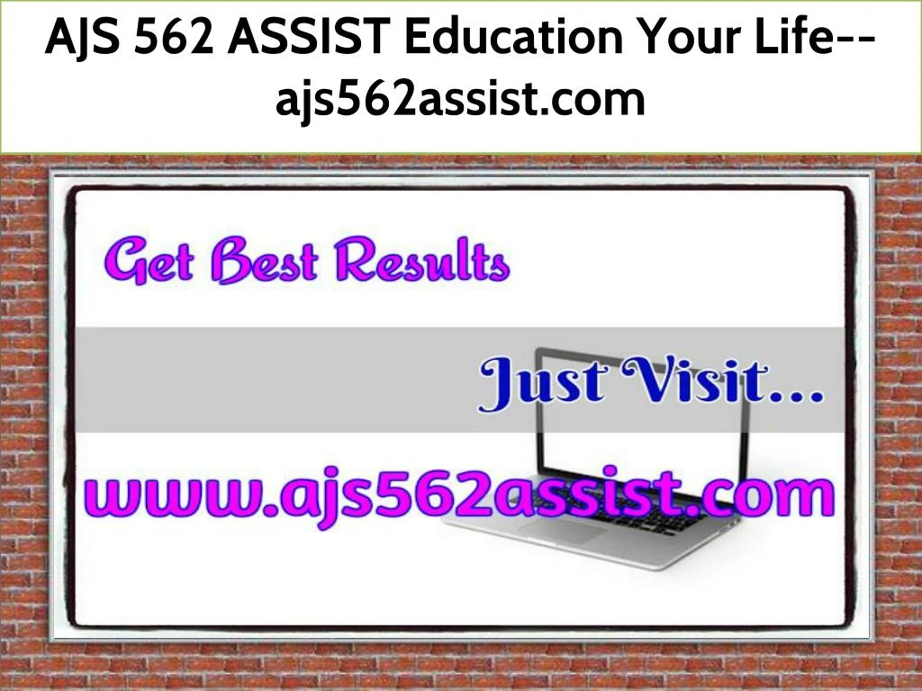 ajs 562 assist education your life ajs562assist