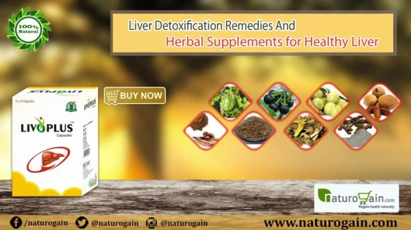 Herbal Supplements for healthy Liver And Liver Detoxification Remedies